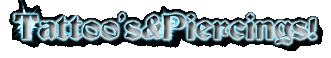 Tattoos & Piercings